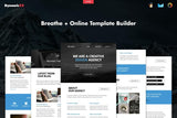 Breathe – Responsive Agency Email + Online Builder Breathe – Responsive Agency Email + Online Builder. Business, Agencies, Portfolio, Personal, Blogs