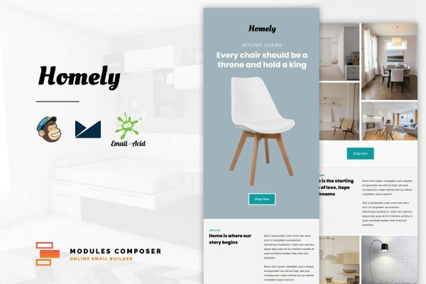 Homely – E-Commerce Responsive Email Template Create beautiful responsive e-mail templates for promoting your e-shop, business & services