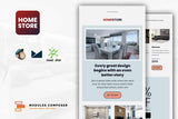 Homestore – E-Commerce Responsive Email Template Create beautiful responsive e-mail templates for promoting your Furniture and Interior design
