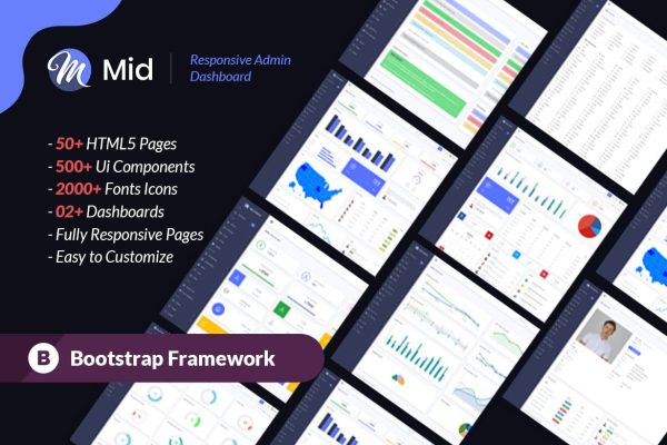 Mid – Creative Dashboard Template It is fully responsive admin dashboard template built with Bootstrap, HTML5 and CSS3, Media query.